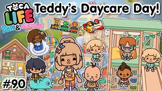 Teddy’s Daycare Day 90  Dan amp Nicole series  Toca Boca World [upl. by Dole]