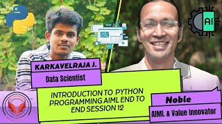 Introduction to Python Programming  AIML EndtoEnd Session 12 [upl. by Suedama]