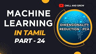 Machine Learning in Tamil  Part 24  Principal Component AnalysisPCA [upl. by Kaden]