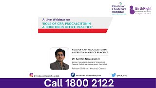 Role of CRP Procalcitonin amp Ferritin in office practice by Dr Karthik Narayanan [upl. by Bust]