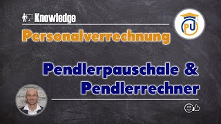 Pendlerpauschale amp Pendlerrechner Personalverrechnung [upl. by Joelynn491]