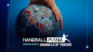 HandballMania  18 puntata 17 gennaio 2024 [upl. by Enilrad663]