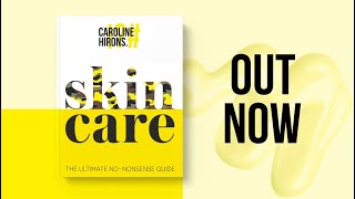 Caroline Hirons  Skincare [upl. by Nosbig]