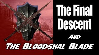 Skyrim The Final Descent Quest At Bloodskal Barrow [upl. by Haziza184]