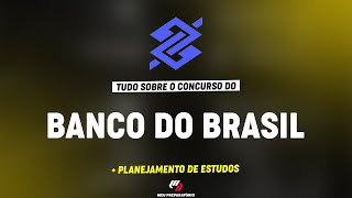 CONCURSO BANCO DO BRASIL  PLANEJAMENTO DE ESTUDOS [upl. by Irrab]