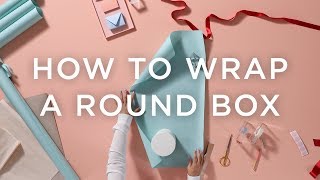 How To Wrap A Round Box [upl. by Klina882]