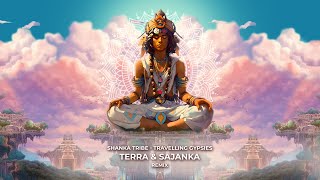 Shanka Tribe  Travelling Gypsies TERRA amp Sajanka Remix [upl. by Beacham]