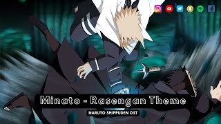 Naruto OST Shippuden  Minato Rasengan theme [upl. by Eugnimod]