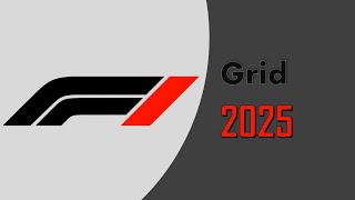 2025 F1 Grid Driver Lineup prediction [upl. by Clemmie]