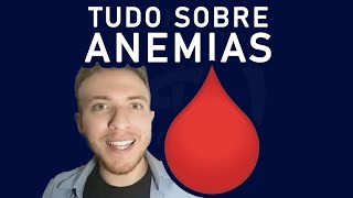 TUDO SOBRE ANEMIAS  MICROCÍTICA MACROCÍTICA SIDEROBLÁSTICA MEGALOBLÁSTICA TALASSEMIA [upl. by Drofub820]