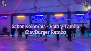 Bota y Tambo Remix  Ray Burger  Bryan Fv  Baile Fitness [upl. by Alyt455]