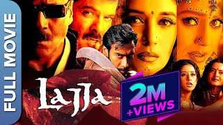 लज्जा  LAJJA  Full Hindi Movie  Madhuri Dixit Manisha Koirala Ajay Devgn amp Anil Kapoor [upl. by Zetrok]