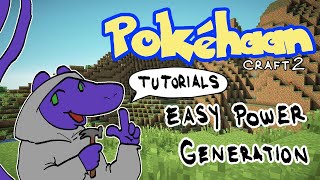 EASY POWER GENERATION Pokehaan Craft 2torial [upl. by Candyce91]