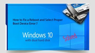 How to Fix reboot and select proper boot device error on windows 10 [upl. by Bein]