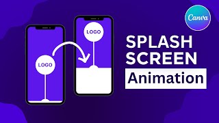 Easy Splash Screen Animation in Canva I Canva tutorial l easy canva [upl. by Garcon]