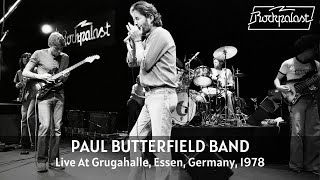 Paul Butterfield Band  Live At Rockpalast 1978 Essen Germany Full Concert Video [upl. by Nodrog]