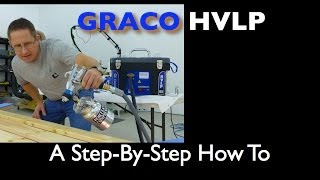 Graco Finish Pro HVLP 95 How To Spray [upl. by Zacarias950]