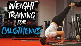 Weight Training For Calisthenics 3 EXERCISES [upl. by Eibmab]