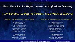 Natti Natasha  La Mejor Version De Mi Bachata Version con Traduzione in Italiano [upl. by Liew]