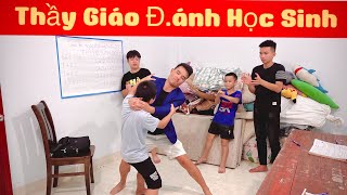 DTVN Vlog  Tập 175Bài học nhớ đời cho kẻ giám bắt nạt trẻ trâu THẦY GIÁO ĐÁNH HỌC SINH [upl. by Hpesoj]