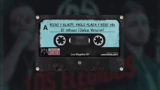 Rocko y Blasty Paolo Plaza Bebo Yau  El Intruso Salsa Version [upl. by Dania]