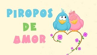 Piropos de amor [upl. by Crisey]