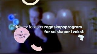 Hvordan kan du vokse med regnskapsprogrammet  Tripletex forklarer [upl. by Eirallam143]