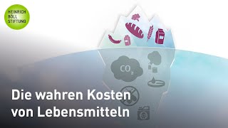 Die wahren Kosten von Lebensmitteln [upl. by Talbott]