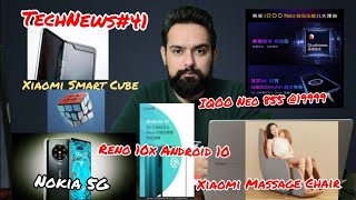 TechNews41 Vivo IQOO Neo 85519999Nokia 5GXiaomi Massage Chair Reno 10x Android 10 [upl. by Nayllij]