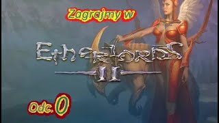 Etherlords 2 odc 0 Gra uczy nas jak grać [upl. by Varipapa971]