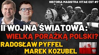 Historia Magistra Vitae Est7PyffelampKozubel Czy II WŚ mogła się dla PL i świata skończyć inaczej [upl. by Ydnir162]