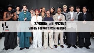 27FRIDAY  Bangkok International Fashion Week 2024  VDO BY POPPORY [upl. by Cristi]