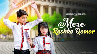 Mere Rashke Qamar  Junaid Asghar  School Love Story  Hindi Song Saifeena amp Subhan  Meerut Star [upl. by Sineray]