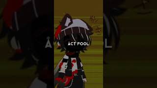 Act Fool foryou [upl. by Hahsi]