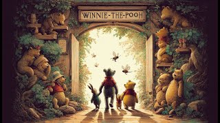 WinniethePooh a Bedtime Story in 10 Minutes by Milne and Shepard [upl. by Pavyer525]