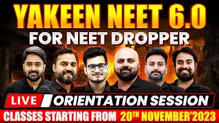 Crack NEET in 5 Months 🚀 Yakeen NEET 60 Batch for NEET Dropper  LIVE Orientation Session 🔥 [upl. by Snider]