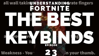 The Best Fortnite Keybinds For WASD Understanding Fortnite Episode 23 [upl. by Terej]