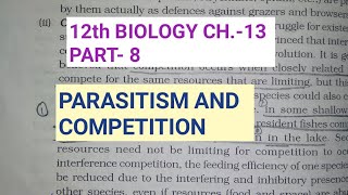 Class 12 biology chapter 13 part 8Parasitism amp competitionStudy with farru [upl. by Retsek]