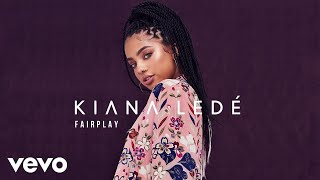 Kiana Ledé  Fairplay Official Audio [upl. by Kimmie286]