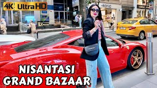 ISTANBUL TURKEY CITY CENTER 4K WALKING TOUR NISANTASI GRAND BAZAAR MARKETS SHOPPING 2024 [upl. by Dyrrej]