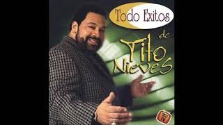 Ya te olvide  Tito Nieves  Letra [upl. by Ennaed]