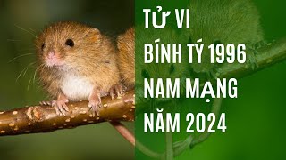 Tử vi bính tý 1996 nam mạng năm 2024 [upl. by Ahtekal]