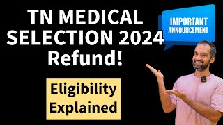 Refund details  TN Medical Selection 2024 [upl. by Rafaelle788]