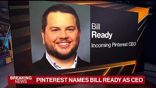 Pinterest Names Googles Bill Ready as CEO [upl. by Viehmann]