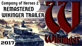 Wikinger European Theater of War  A Total Rework for CoH2 [upl. by Nilahs]