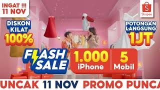 Dapatkan Flash Sale 1000 iPhone amp 5 Mobil di Shopee 1111 Big Sale Promo Puncak 11 Nov [upl. by Cull]