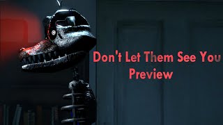 FNAFSFMPREVIEW  Dont Let Them See You by TryHardNinja [upl. by Ecienahs]