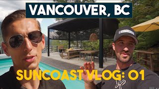 Vancouver Is Taking It Up A Level  Suncoast Vlog 01 [upl. by Nea335]