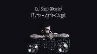 D’Litte  AxjikChxjik DJ Snap Remix [upl. by Isbel138]