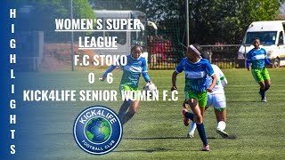 WSL  FC Stoko 0  6 Kick4Life Senior Women All Goals 06102024 [upl. by Maddi]